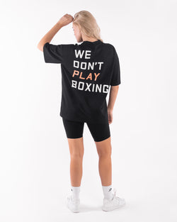 We Don't Play Boxing Oversized T-Shirt