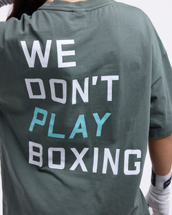 We Don't Play Boxing Oversized T-Shirt