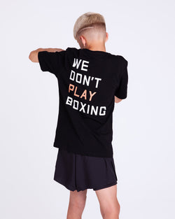 We Don't Play Boxing T-Shirt