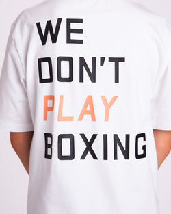 We Don't Play Boxing T-Shirt