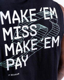 Make 'Em Miss Muscle Tank